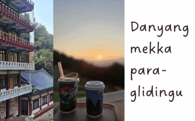 Danyang – paragliding, świątynie buddyjskie i zachody słońca